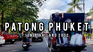 Bangla and Patong Road Phuket Thailand 🇹🇭 6 June 2022