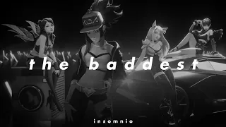 k/da - the baddest (𝒔𝒍𝒐𝒘𝒆𝒅 𝒏 𝒓𝒆𝒗𝒆𝒓𝒃)