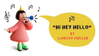 "Hi Hey Hello" song by Lindsay Müller