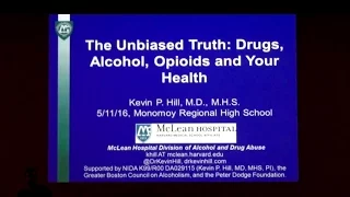 Facts vs Myth on Marijuana, Alcohol, and Other Drugs - Kevin Hill, MD, Addiction Psychiatrist