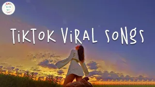 Tiktok songs 2024 🍬 Tiktok viral songs ~  Tiktok music 2024