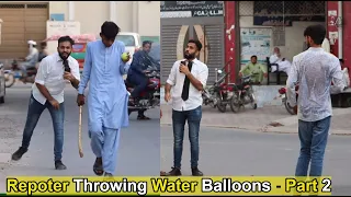 Reporter Throwing Water Balloons Part2 - Lahorianz