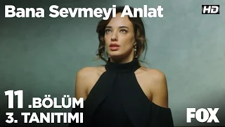 Bana Sevmeyi Anlat 11. Bölüm 3. Tanıtımı