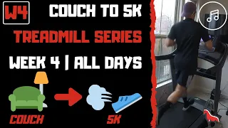 COUCH TO 5K | Week 4 All Workouts with Music | Treadmill Follow Along!