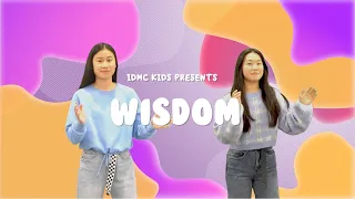 Wisdom Song - IDMC Kids Church Worship Dance Music Video