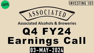 Associated Alcohols & Breweries Limited Q4 FY24 Earnings Call FY24 Q4 Concall