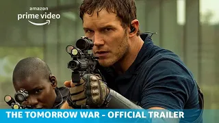 The Tomorrow War | Official Trailer | Amazon Originals