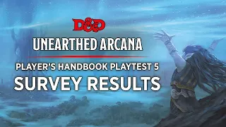 New Survey Results | Player's Handbook Playtest 5 | Unearthed Arcana | D&D