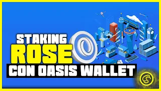 💰 Cómo HACER STAKING de ROSE ! Dónde GANAR mas CRYPTOS con OASIS NETWORK WALLET