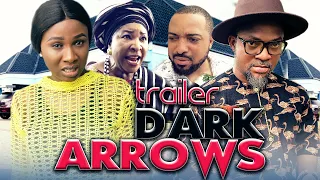 DARK ARROWS (TRAILER) | LATEST 2020 CHINENYE NNEBE & UCHE NANCY HIT NOLLYWOOD MOVIES || FULL HD