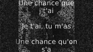 Une Chance Qu'On S'a - Jean-Pierre Ferland Lyric (paroles)