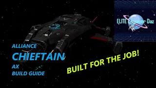 Alliance Chieftain - AX Build Guide - Elite Dangerous