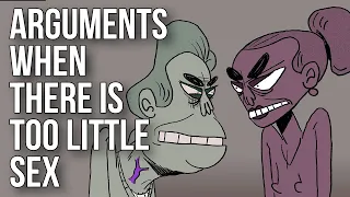 Arguments When There Is Too Little Sex