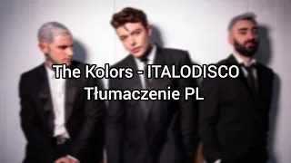 The Kolors - ITALODISCO TŁUMACZENIE PL