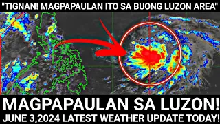 TIGNAN DITO ❗THUNDERSTORM Magpapaulan sa LUZON❗MAY PAPARATING NABA NA BAGYO❗LATEST WEATHER OUTLOOK ❗