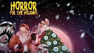 Horror For The Holidays Episode 44: All The Creatures Were Stirring