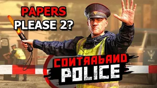 Обзор Contraband Police | Papers Please 2?