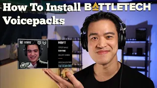 How To Install a Custom Voicepack (Battletech)