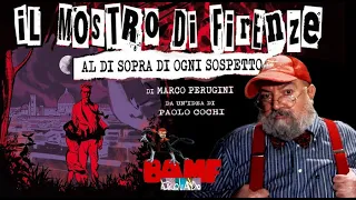 BAMF – IL MOSTRO DI FIRENZE – AL DI SOPRA  DI OGNI SOSPETTO [di Marco Perugini]