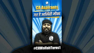 CA Aspirants यह है आखिरी मौका #PW #Shorts #CAWallahTurns1