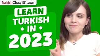 Learn Turkish in 2023: Turkish Refresher Course!