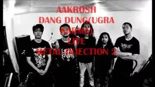 Aakrosh doing a Live cover of UgraKarma's 'Dang Dung' @Metal Injection HD