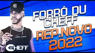 FORRÓ DU CHEFF - CD REPERTÓRIO ABRIL 2K22 PRA BATER NO PAREDÃO