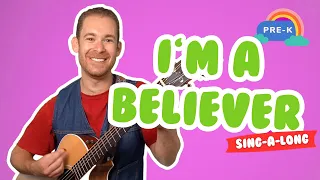 I'm a Believer Sing-a-long! - Covers For Kids - Preschool Fun & Learning