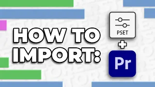 How To EASILY Import Presets into Premiere Pro