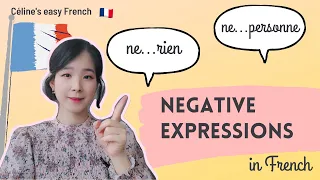 🇨🇵  THE NEGATION: NEGATIVE EXPRESSIONS in French - La négation - (Learn French Lesson 41) 🇨🇵