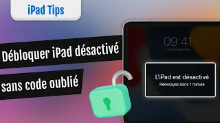 Débloquer iPad désactivé, se connecter à iTunes iPad indisponible 3 méthodes efficaces