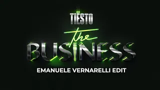 Tiesto - The Business ( Emanuele Vernarelli Edit )