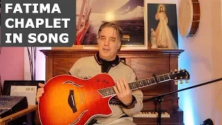 Fatima Chaplet in Song