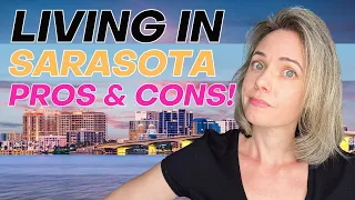 Pros and Cons of Living in Sarasota Florida [2023]