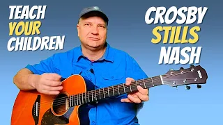 Crosby, Stills, and Nash - Teach Your Children Guitar Lesson [Drop D Tuning]