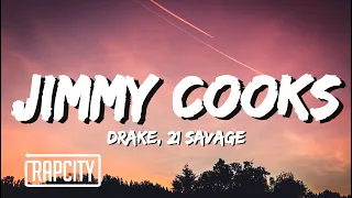 Drake - Jimmy Cooks (Lyrics) ft. 21 Savage