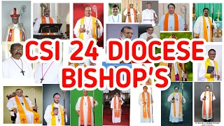 ( CSI ) CHURCH OF SOUTH INDIA BISHOP'S OF 24 DIOCESE || Sevakulara suvarthikulara jesus song.