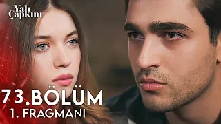 Yalı Çapkını 73. Bölüm 1. Fragmanı | Seyranı Bile Ezer Geçeriz Ziya Amca !