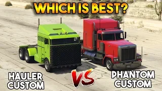 GTA 5 ONLINE : PHANTOM CUSTOM VS HAULER CUSTOM (WHICH IS BEST?)