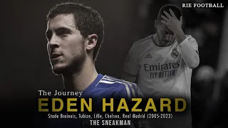 EDEN HAZARD: A GREAT TALENT THAT ENDED TOO SOON