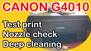 Canon G4010 Manual nozzle check and deep cleaning