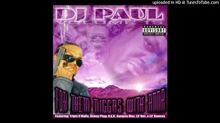 Dj Paul & Lord Infamous - Pimpin Azz Niggaz Remake (Prod. By Mr.Sisco)