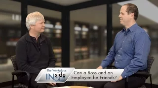 Can a Boss and an Employee Be Friends? | The Workplace: Inside & Out