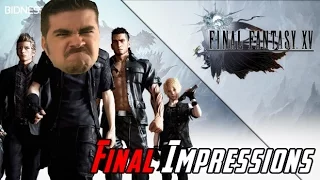 AJ's Final Fantasy XV - Final Impressions!