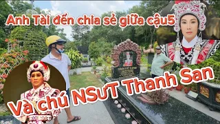 Giữa trưa nắng gắt anh Út và Anh Chi Tài đến chia sẻ điều này tại mộ cậu5 Vũ Linh