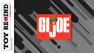 Episode 29: GI Joe (12-inch)