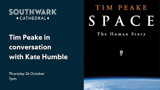 Space The Human Story | Tim Peake in conversation with Kate Humble