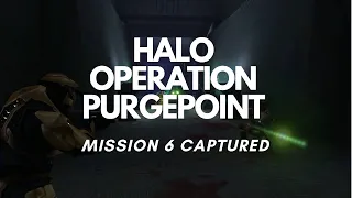 Halo Operation Purgepoint / Mission 6 "Captured" (Halo CE Custom Campaign)