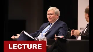 [Lecture] Kevin Rudd: U.S. - China Relations, North Korea & the Future of the Global Order