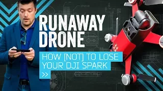 I Lost My DJI Spark – Here's How Not To Lose Yours